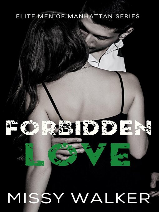 Title details for Forbidden Love by Missy Walker - Wait list